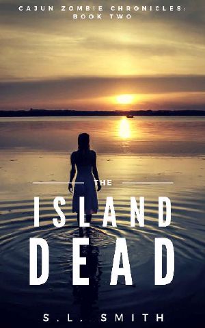 [Cajun Zombie Chronicles 02] • Island Dead